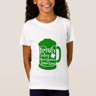 Camiseta Irlandês hoje, caçador amanhã