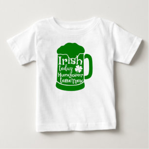 Camiseta Irlandês hoje, caçador amanhã