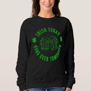 Camiseta Irlandês hoje caçador amanhã Engraçado São Patrick