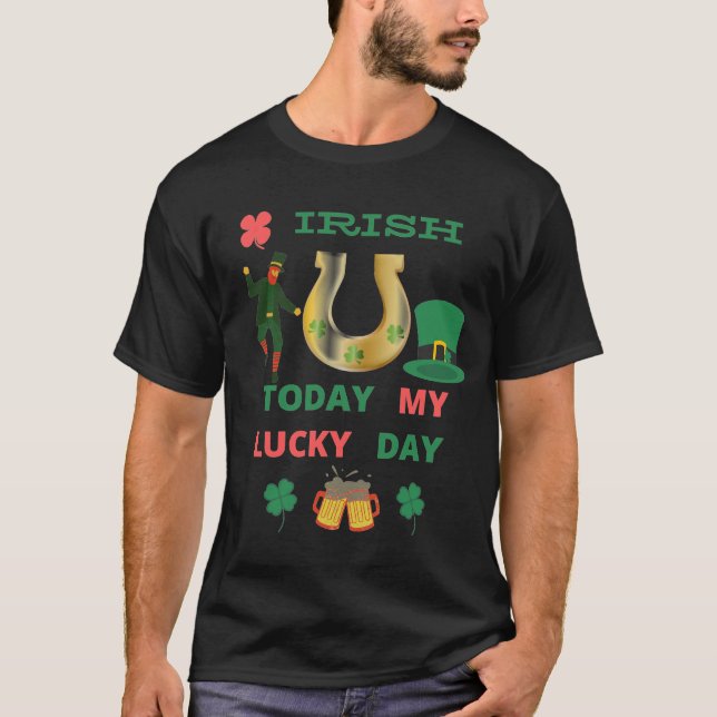 CAMISETA IRLANDÊS HOJE MEU DIA DE SORTE (Frente)