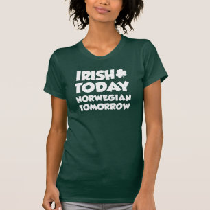Camiseta Irlandês Hoje Norueguês Amanhã À ESCURA