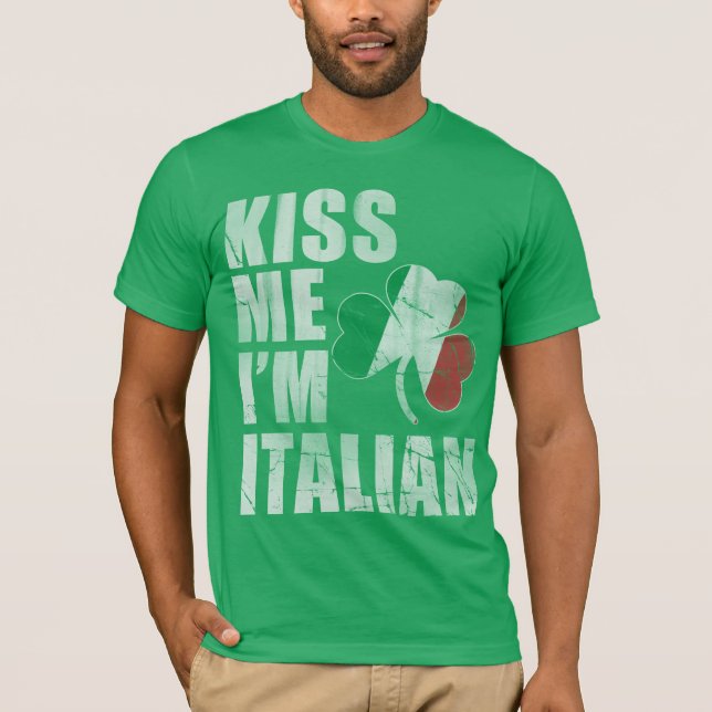 Camiseta Irlandês me beija Eu sou Dia de São Patrício Itali (Frente)