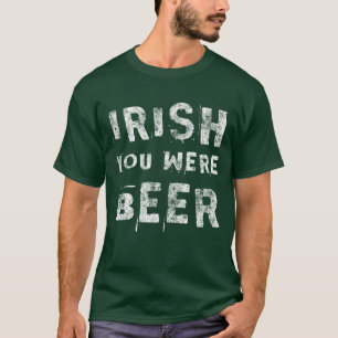Camiseta Irlandês Você Era Cerveja