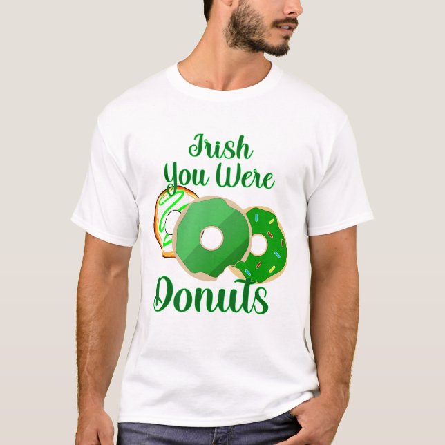 Camiseta Irlandês Você Era Rosquinha - Rua. Dia de Patrick (Frente)