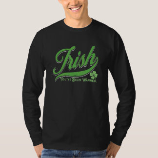 Camiseta Irlandês Você Foi Avisado Edição Trevo