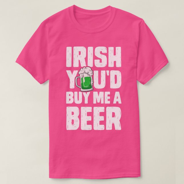 Camiseta Irlandês Youd me Comprar um Dia de São Patrício de (Frente do Design)