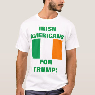 CAMISETA IRLANDESES AMERICANOS PARA O TRUMP