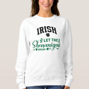 Camiseta Irlandeses Deixem as Travessuras Começarem