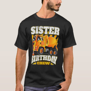 Camiseta Irmã Birthday Crew Cement Mixer Truck Aniversário