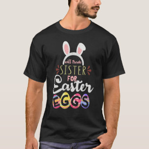 Camiseta Irmã Comercial Para Ovos Felz pascoa Dia Da Páscoa