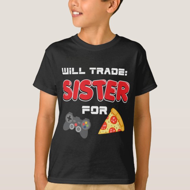 Camiseta Irmã Comercial Para Videos games E Pizza (Frente)