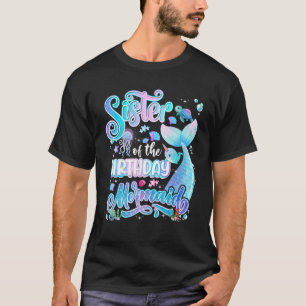 Camiseta Irmã Da Família Sereia Birthda