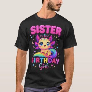 Camiseta Irmã Da Menina Do Aniversário Cute Axolotl Bday