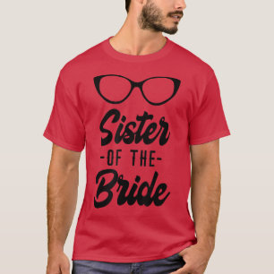 Camiseta Irmã da Noiva Bachelore do Dia de Ensaio da Famíli