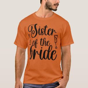 Camiseta Irmã Da Noiva Casando Para Bachelore