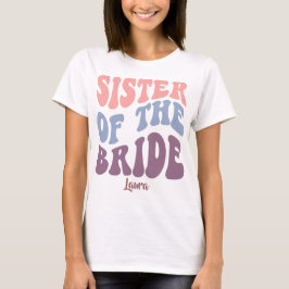 Camiseta Irmã da Noiva - Festa de Despedida de Solteira. 