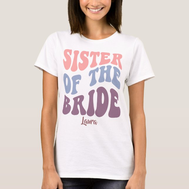 Camiseta Irmã da Noiva - Festa de Despedida de Solteira.  (Frente)