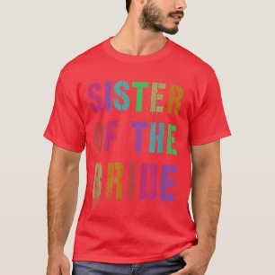 Camiseta IRMÃ DA NOIVA Grupo de Noivas Irmã Família Parente