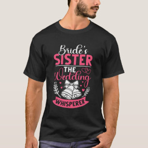 Camiseta Irmã Da Noiva O Sussurreiro De Casamento