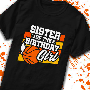 Camiseta Irmã das Garotas de Aniversário no Basquete