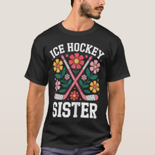 Camiseta Irmã de Hóquei no Gelo Engraçado Hóquei no Gelo 
