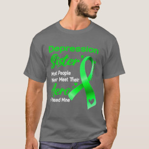 Camiseta Irmã Depressão A Maioria Das Pessoas Nunca A Conhe