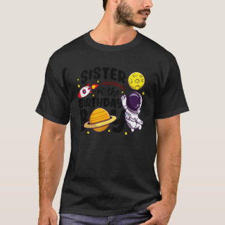 Camiseta Irmã Do Astronauta De Aniversário Tema Espacial B