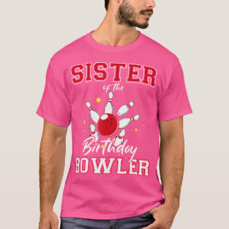 Camiseta Irmã Do Birthday Bowler Bday Boliche Party C