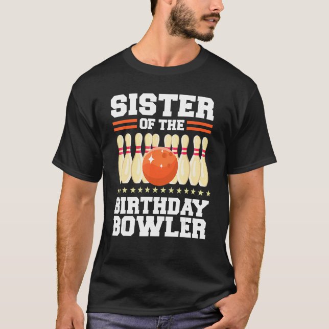 Camiseta Irmã Do Birthday Bowler Bday Boliche Party C (Frente)