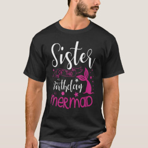 Camiseta Irmã Do Celebrato De Feliz De Sereia De Aniversári