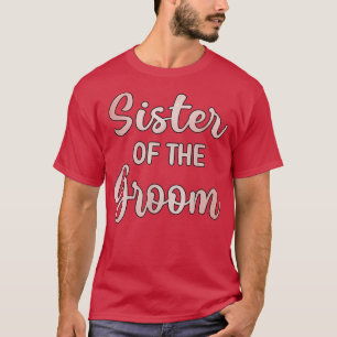 Camiseta Irmã Do Noivo Dia Do Casamento Presente Irmã