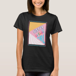 Camiseta Irmã Do Tema Matchi Do Sorvete Da Rapariga De Aniv
