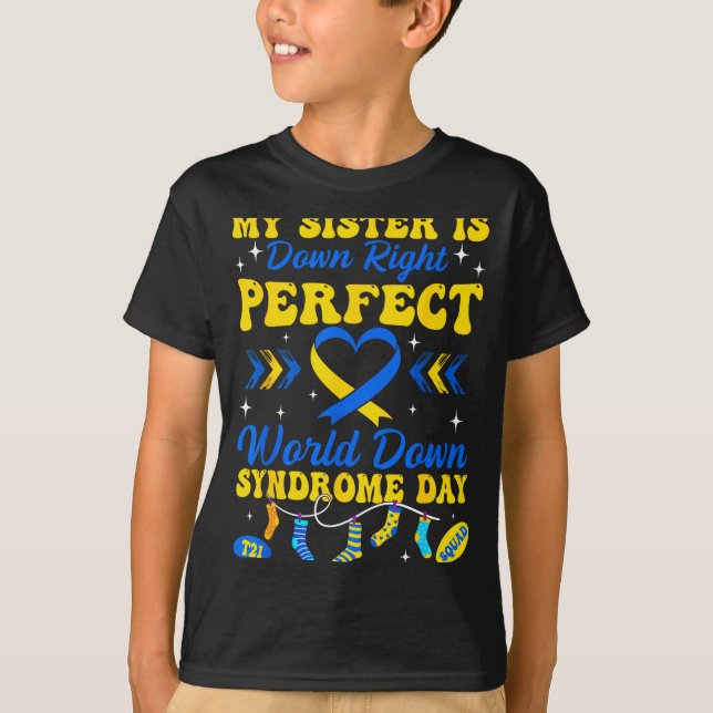 Camiseta Irmã é absolutamente perfeito mundo síndrome de do (Frente)