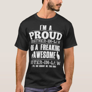 Camiseta Irmã e Irmão em Direito Orgulhoso Irmão InLaw Gift