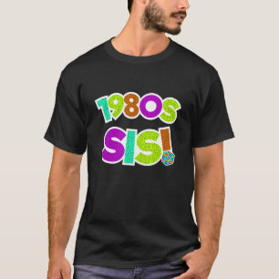 Camiseta Irmã Gra do Partido dos Oitenta anos 80 Sis 1980