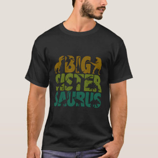 Camiseta Irmã Grande Dinossauro Irmã Grande Melhor Sist