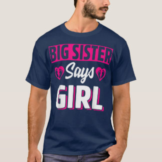 Camiseta Irmã Grande Diz Menina Sexo Fofo Equipe de Revelaç