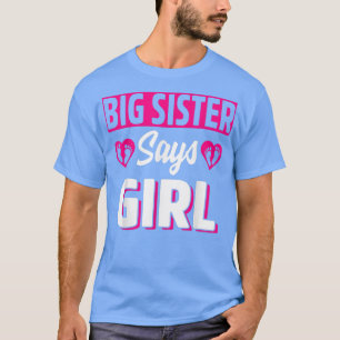 Camiseta Irmã Grande Diz Menina Sexo Fofo Equipe de Revelaç