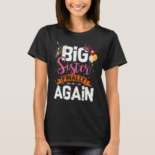 Camiseta Irmã Grande Finalmente Mais Uma Vez É Unicórnio Em