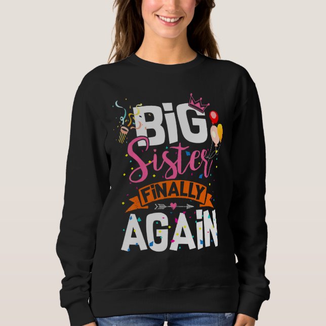 Camiseta Irmã Grande Finalmente Mais Uma Vez É Unicórnio Em (Frente)