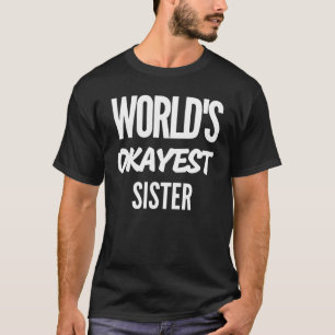 Camiseta Irmã mais bonita do mundo