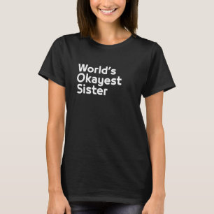 Camiseta Irmã mais bonita do mundo - Eu amo minha irmã