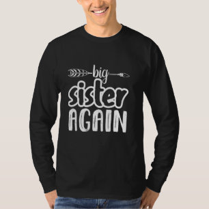 Camiseta Irmã Mais Uma Vez Fora Fora De Seta Fria Correspon