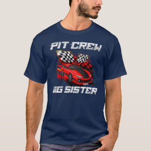 Camiseta Irmã Mais Velha da Equipe de Pit Carro de Corrida