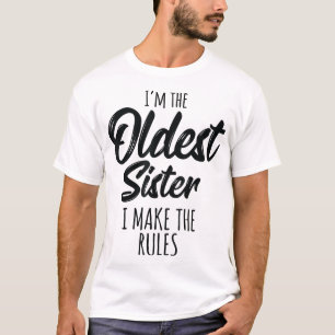 Camiseta Irmã Mais Velha Eu Torno As Regras Engraçadas Corr