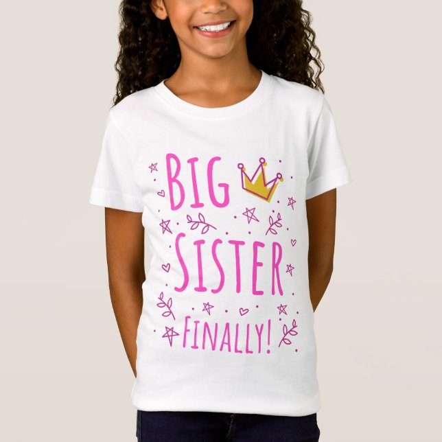 Camiseta Irmã Mais Velha Finalmente III (Frente)