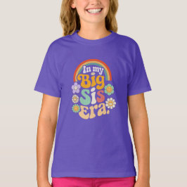 Camiseta Irmã Mais Velha, Na Minha Era de Irmã Mai