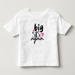 Camiseta Irmã Mais Velha Novamente
