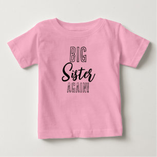 Camiseta Irmã Mais Velha NOVAMENTE Correspondência de Irmão