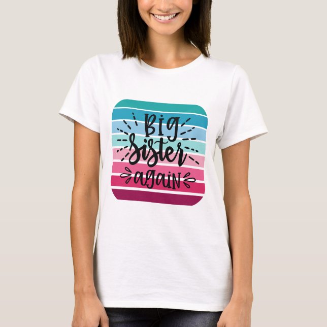 Camiseta Irmã Mais Velha Retro Novamente (Frente)